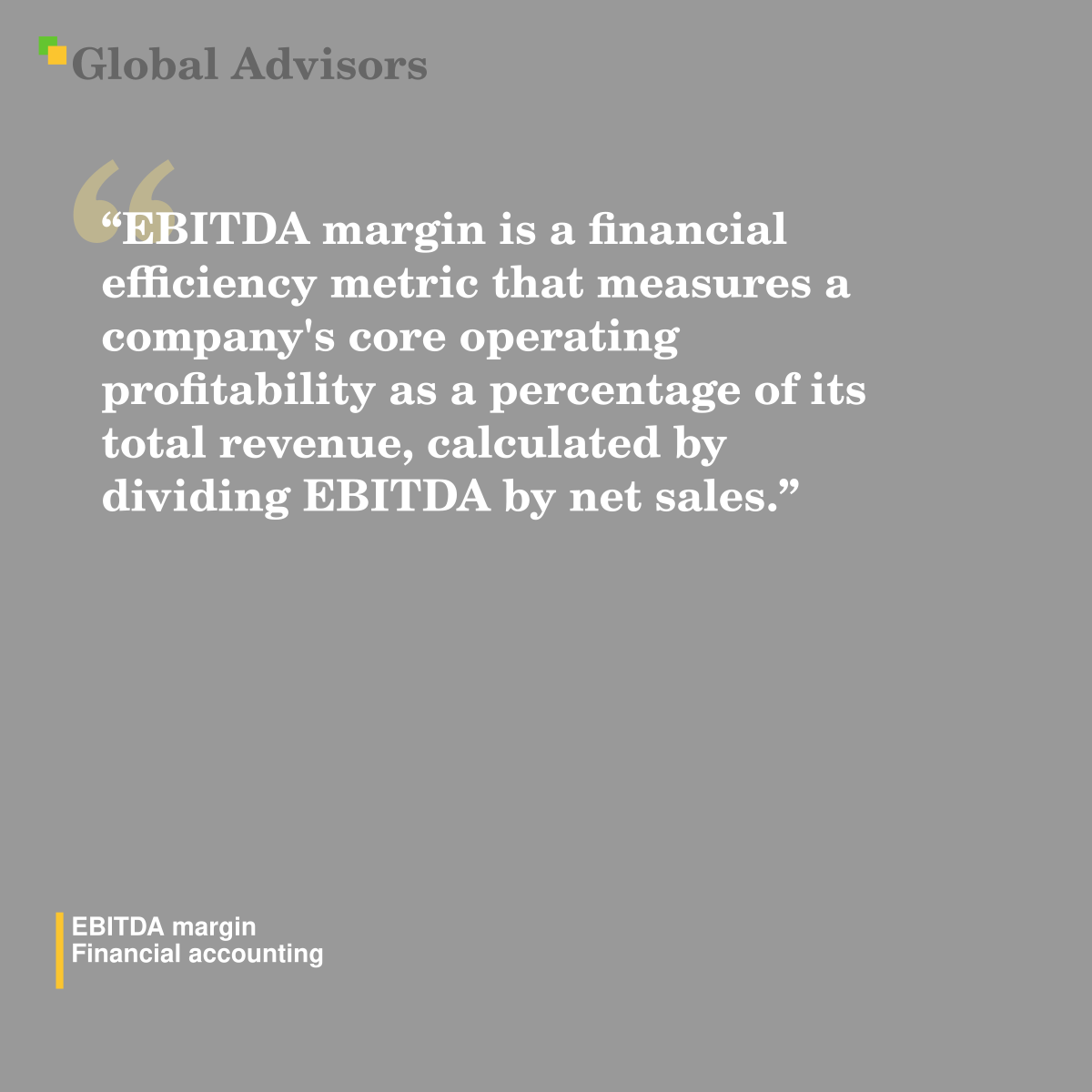 "EBITDA margin is a financial efficiency metric that measures a company's core operating profitability as a percentage of its total revenue, calculated by dividing EBITDA by net sales." - Term: EBITDA margin - Financial accounting