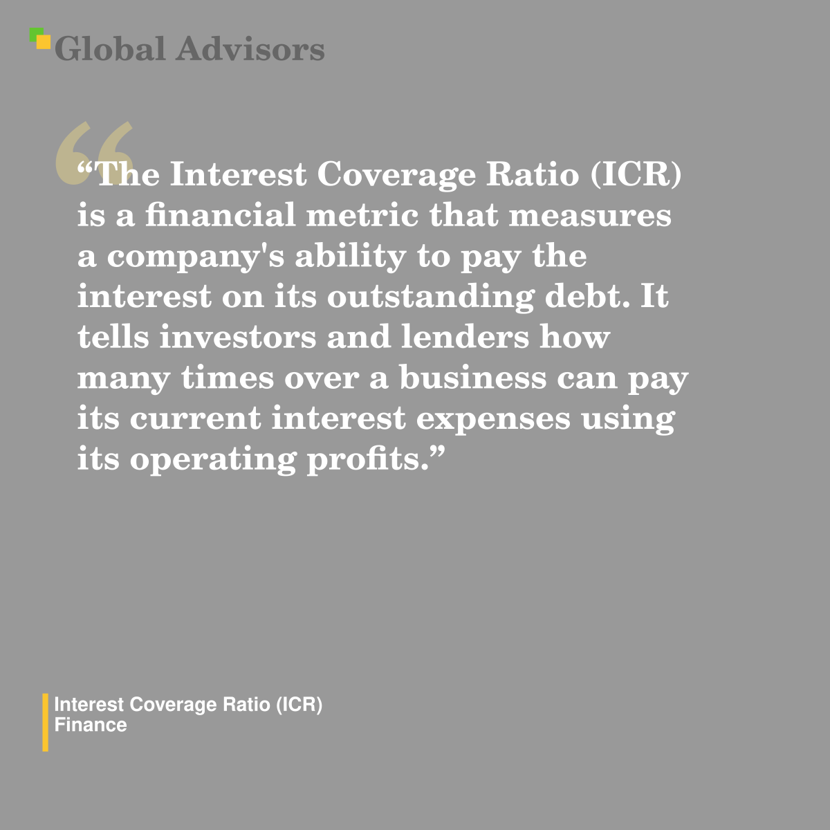 "The Interest Coverage Ratio (ICR) is a financial metric that measures a company's ability to pay the interest on its outstanding debt. It tells investors and lenders how many times over a business can pay its current interest expenses using its operating profits." - Term: Interest Coverage Ratio (ICR) - Finance