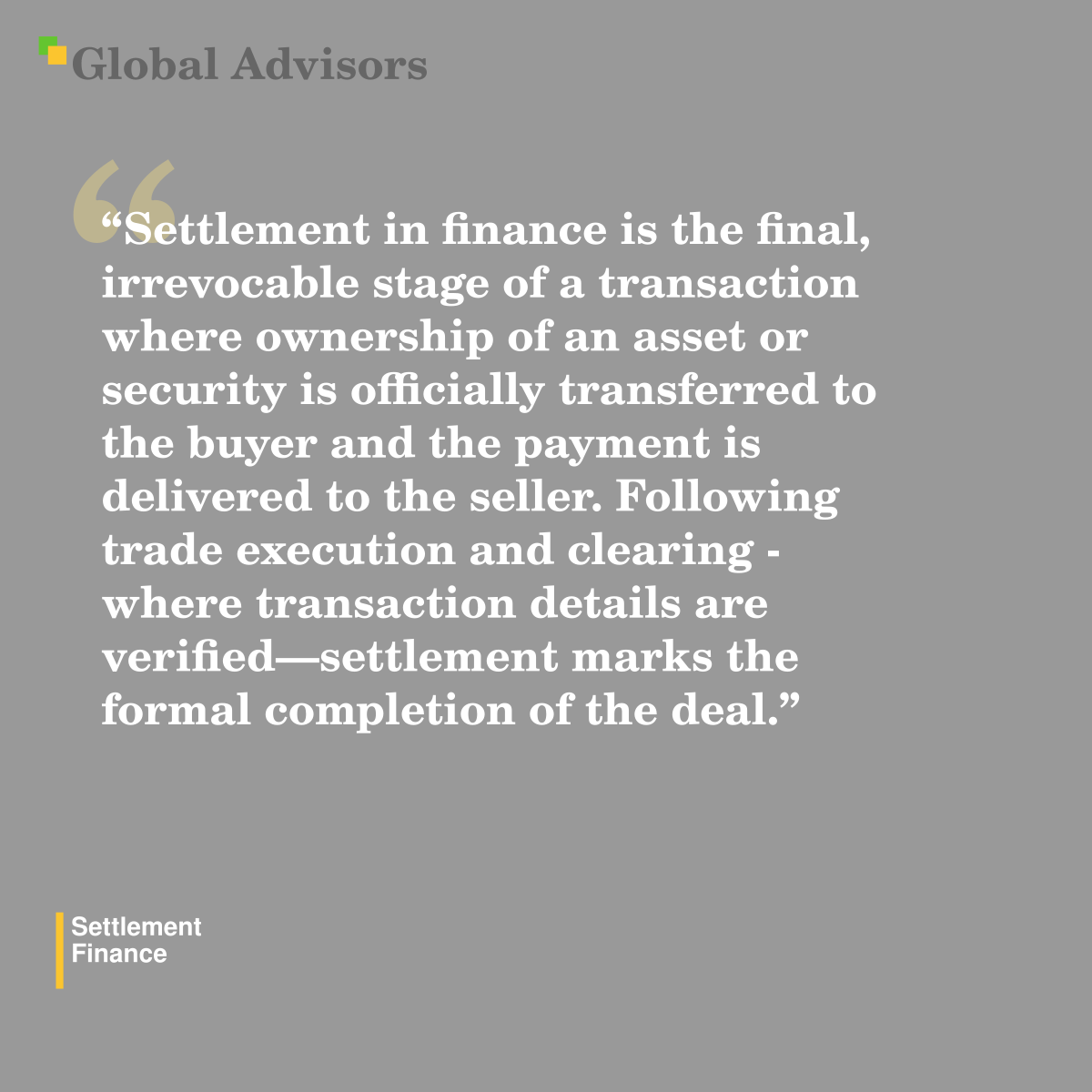 "Settlement in finance is the final, irrevocable stage of a transaction where ownership of an asset or security is officially transferred to the buyer and the payment is delivered to the seller. Following trade execution and clearing - where transaction details are verified?settlement marks the formal completion of the deal." - Term: Settlement - Finance