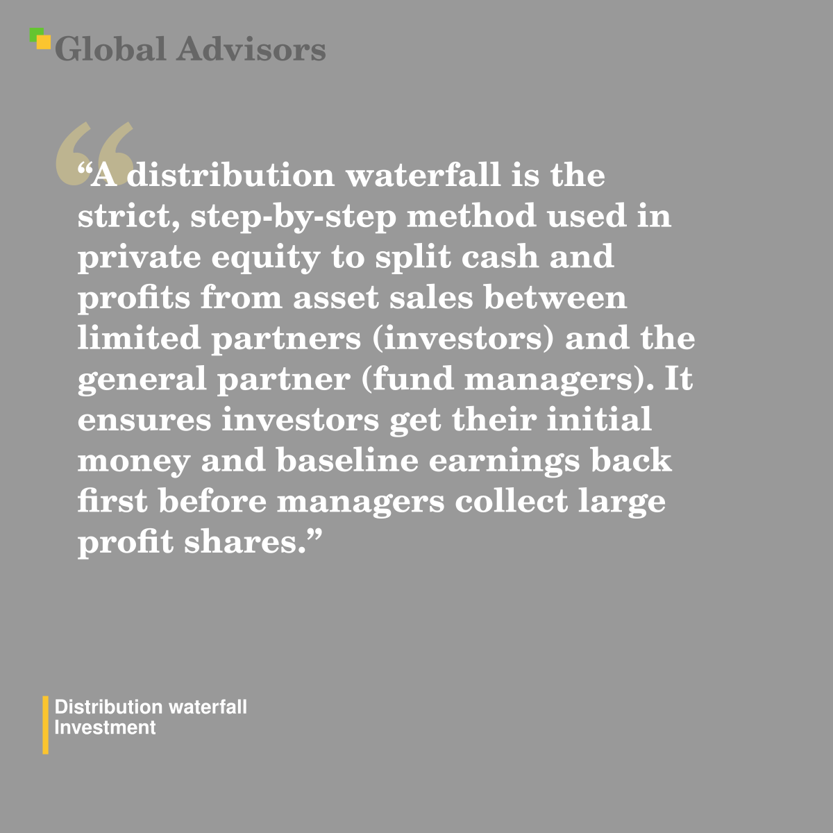 "A distribution waterfall is the strict, step-by-step method used in private equity to split cash and profits from asset sales between limited partners (investors) and the general partner (fund managers). It ensures investors get their initial money and baseline earnings back first before managers collect large profit shares." - Term: Distribution waterfall - Investment